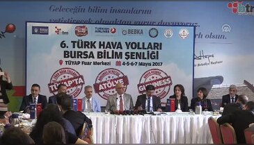 Dünyanın beklediği bilim şenliği Bursa'da başlıyor