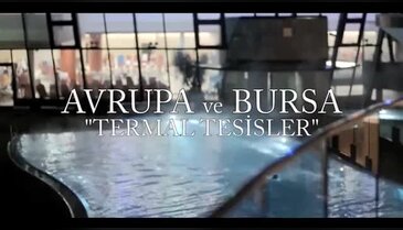Bursa yeniden termal merkezi oluyor!