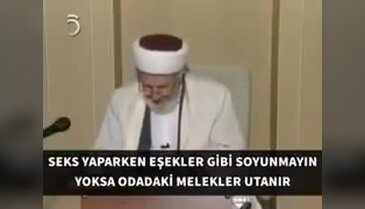 İlahiyatçı Akşit: Sevişirken soyunmayın