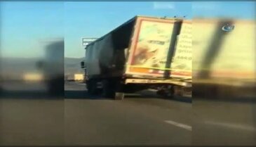 Lastiksiz yola devam eden tır korkuttu