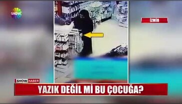 İzmir'de annesi hırsızlık yapan çocuk utancından yüzünü kapattı