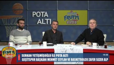 Serkan Yetişmişoğlu ile Pota Altı (Geçitspor)