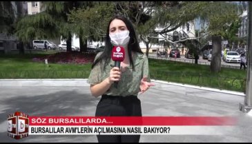 Bursalılar AVM'lerin açılmasına nasıl bakıyor? (ÖZEL HABER)