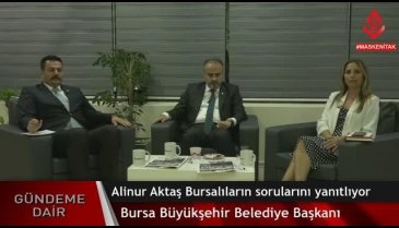Alinur Aktaş Bursalıların sorularını cevaplıyor