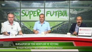 Bursaspor'un yeni hedefleri ve vizyonu (1. Bölüm)