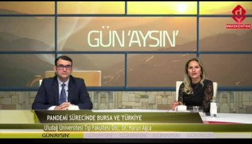 Pandemi sürecinde Bursa ve Türkiye