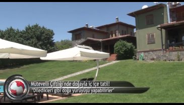 Bursa'da doğayla baş başa tatilin adresi: Mütevelli Çiftliği