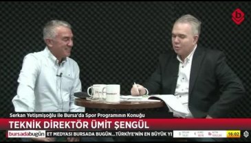Bursa'da Spor'un konuğu Teknik Direktör Ümit Şengül