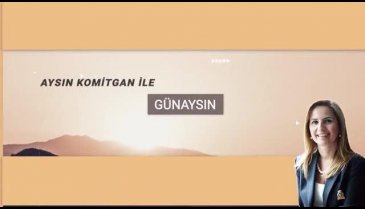 Gün'Aysın' programının konuğu; BUSADER Federasyon Başkanı Zerrin Özgüle