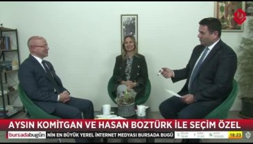 Seçim Özel'in konuğu AK Parti Bursa İl Başkanı Davut Gürkan