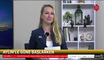 Aylin'le Güne Başlarken 20 Ekim 2025 - Öğr. Gör. Tolga Bahadır Şimşek