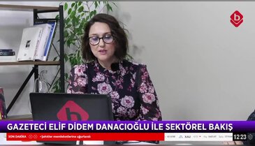 Elif Didem Danacıoğlu ile Sektörel Bakış 14 Kasım 2025 - Mehmet Yıldız ve Serdar Atilla Erdem