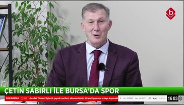Bursa'da Spor 01 Aralık 2025 - Cevdet Altınel