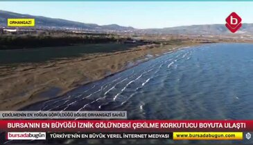 İznik gölünde 1 yılda korkutan değişim! Çekilme hızı ikiye katlandı...