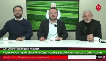 Anıl Uygur İle Takım İşi 17 Aralık 2025 -Cüneyt Çetin & Ümit Yıldırım