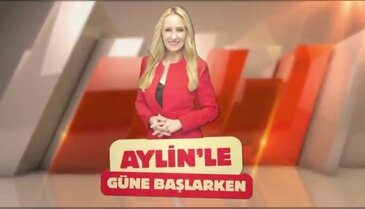 Aylin'le Güne Başlarken 23 Aralık 2025 - Prof. Dr. Adelet Meral Güneş ve Özgür İde Acarbabacan