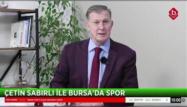 Bursa'da Spor 12 Ocak 2026 - Cevdet Altınel