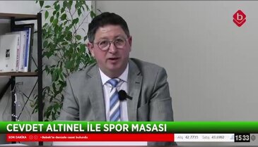 Cevdet Altınel ile Spor Masası 23 Ocak 2026 Teknik Direktör Özhan Pulat