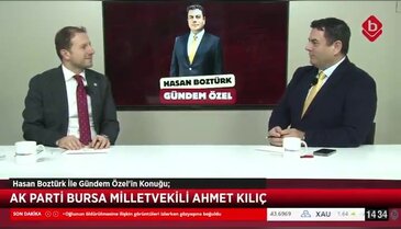 Hasan Boztürk ile Gündem Özel 23 Ocak 2026 - AK Parti Bursa Milletvekili Ahmet Kılıç