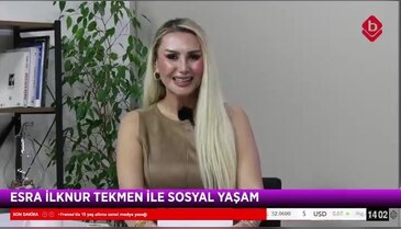 Esra İlknur Tekmen ile Sosyal Yaşam 27 Ocak 2026 - İş İnsanı R. Hakan Ziya