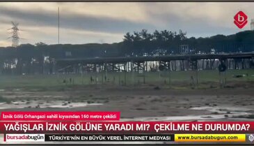 Bursa'nın incisi kuruyor: İznik Gölü yağışları "yok saydı"