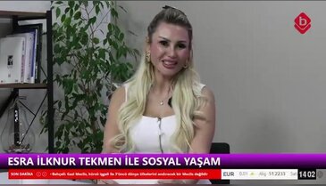 Esra İlknur Tekmen ile Sosyal Yaşam 17 Şubat 2026 - Organizatör Sema Ataklı