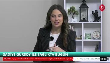 Sadiye Gürsoy ile Sağlıkta Bugün 25 Şubat 2026 ev Sağlık Grubu Ortopedi ve Travmatoloji Bölümü Op. Dr. Yaşar Akdoğan