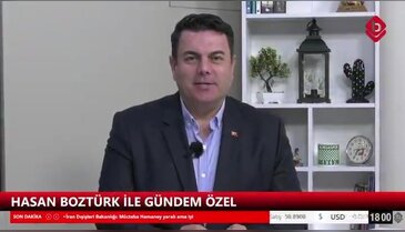 Hasan Boztürk ile Gündem Özel 13 Mart 2026 BESOB Başkanı Fahrettin Bilgit