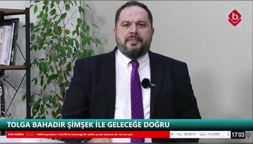 Tolga Bahadır Şimşek ile Geleceğe Doğru 27 Mart 2026 Remzi Cinoğlu