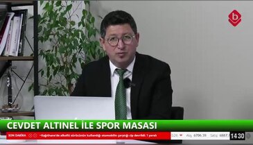 Cevdet Altınel ile Spor Masası 10 Nisan 2026 Bursaspor Tribün Lideri Selim Kurtulan