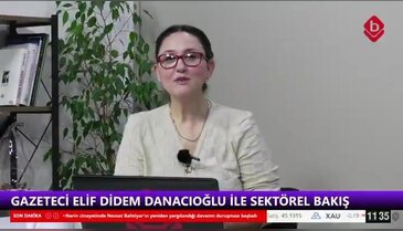 Gazeteci Elif Didem Danacıoğlu ile Sektörel Bakış 16 Nisan 2026 ANASİAD Yönetim Kurulu Başkanı Hakan Birkan