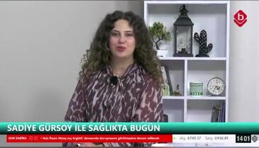 Sadiye Gürsoy ile Sağlıkta Bugün 22 Nisan 2026 Nev Sağlık Grubu Ortopedi ve Travmatoloji Bölümü Op. Dr. Bangin Bekir Candan