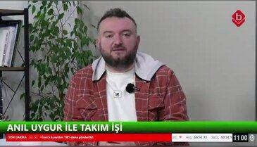 Anıl Uygur İle Takım İşi 24 Nisan 2026 Teknik Direktör Gafur Bulk