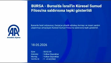 Bursa'da Gazze tepkisi: İsrail'in yardım filosuna müdahalesi meydanları hareketlendirdi