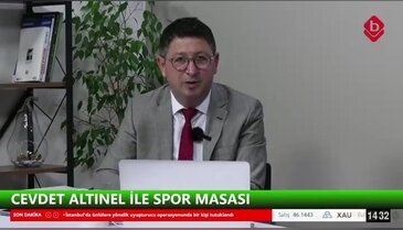 Cevdet Altınel ile Spor Masası 22 Mayıs 2026 Teknik Direktör Ahmet Suphi Evke