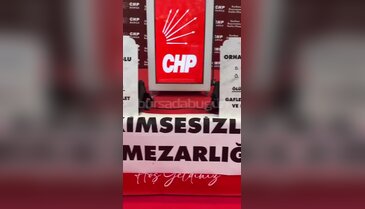 CHP Bursa'da Kemal Kılıçdaroğlu ve Orhan Sarıbal'a mezar taşlı protesto!