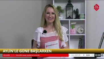 Aylin'le Güne Başlarken 22 Haziran 2026 Güneybudaklar Mahallesi Muhtarı Ali Öztürk
