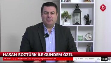 Hasan Boztürk ile Gündem Özel 27 Temmuz 2026 Yeni Parti Bursa Milletvekili Hasan Öztürk